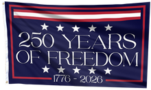 Load image into Gallery viewer, 250 Years of Freedom 5 Stars Flag
