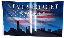Load image into Gallery viewer, Never Forget 2001 - 2026 Flag