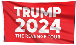 Trump 2024 The Revenge Tour Flag