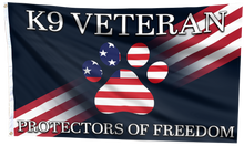 Load image into Gallery viewer, K9 Veteran – Protectors of Freedom Flag