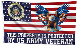 This Property is Protected by US Army Veteran Flag