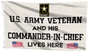 US Veteran and His Commander-In-Chief Lives Here Flag