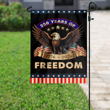 Load image into Gallery viewer, 250 Years of Freedom Garden Flag