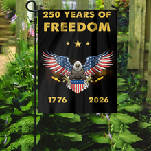 Load image into Gallery viewer, 250 Years of Freedom Eagle Garden Flag