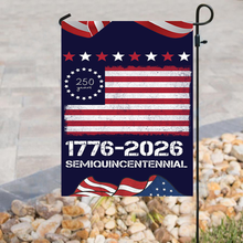 Load image into Gallery viewer, 1776 - 2026 Semiquincentennial Garden Flag