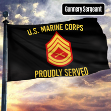 Load image into Gallery viewer, U.S. Marine Corps Proudly Served - Gunnery Sergeant Flag