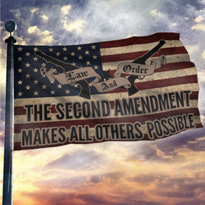 2A Makes All Others Possible Flag
