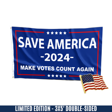 Load image into Gallery viewer, Save America 2024, Make Votes Count Again Flag + USA Flag Pin