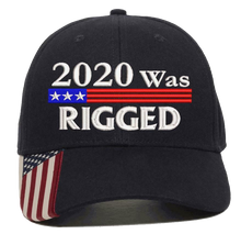 Load image into Gallery viewer, 2020 Was Rigged Hat