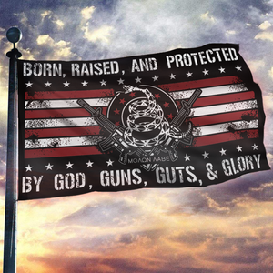 Born Raised and Protected By God, Guns, Guts and Glory 2nd Amendment Sherpa Blanket - 50x60 + Free Matching 3x5' Single Reverse Flag