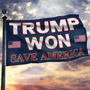 Respect The Look - Trump Won - Save America Flag