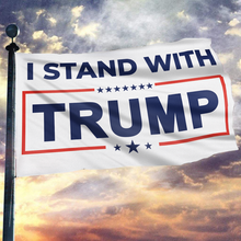 Load image into Gallery viewer, I Stand With Trump Flag