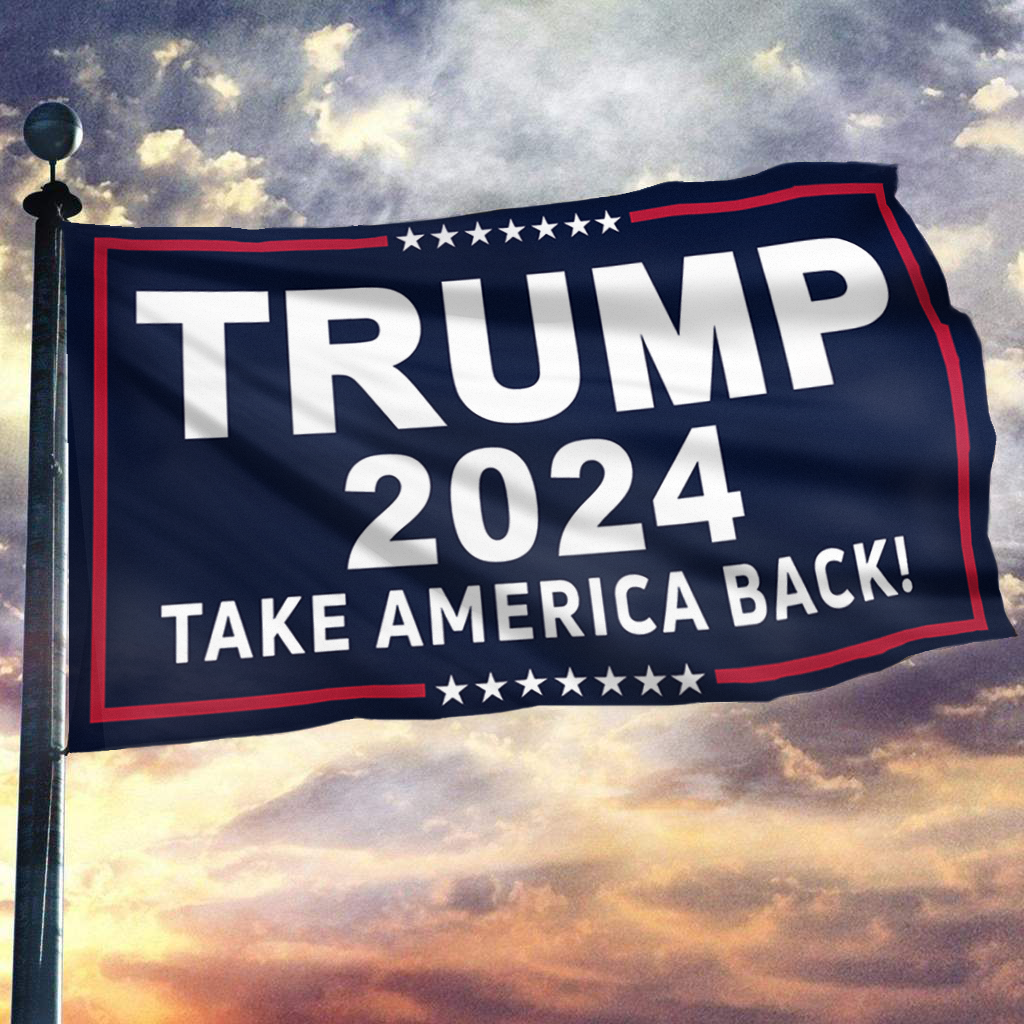 Take America Back Trump 2024 Flag