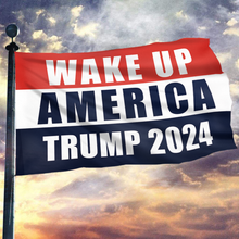 Load image into Gallery viewer, Wake Up America Trump 2024 Flag