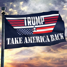Load image into Gallery viewer, Trump - Take America Back Flag