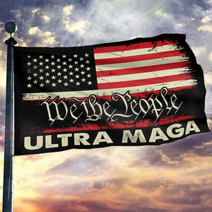 We The People ULTRA MAGA Flag