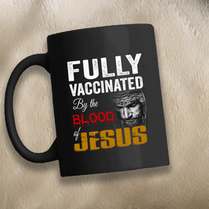 Fully Vaccinated v1 11 oz. Black Mug