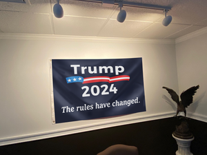 Trump 2024 The Rules Have Changed (Blue) Flag