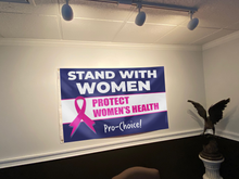Load image into Gallery viewer, Stand With Women Protect Women&#39;s Health Flag