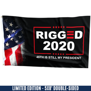 Rigged 2020 - 45th is still my President Flag w/ FREE 3x5 SR LNO FLAG