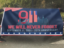 Load image into Gallery viewer, September 11 - We Will Never Forget Flag
