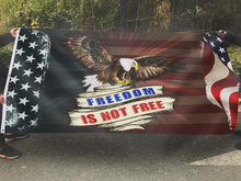 Load image into Gallery viewer, Freedom Is Not Free Flag
