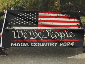 We The People - MAGA Country 2024 Flag