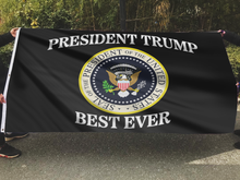 Load image into Gallery viewer, President Trump Best Ever Flag