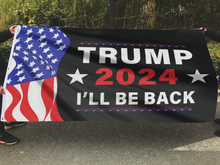 Load image into Gallery viewer, Trump 2024 I&#39;ll Be Back Flag