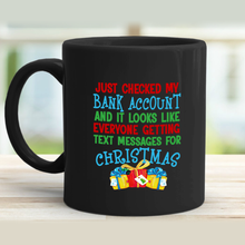 Load image into Gallery viewer, Text Messages For Xmas 11 oz. Black Mug