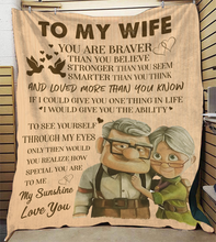 Load image into Gallery viewer, To My Wife - You Are Braver Blanket