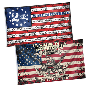 Defend the Second Flag and Im Willing to Die Protecting My Rights Flag  2-Pack Flag Bundle