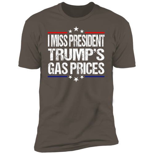 I Miss President Trump’s Gas Prices T-shirt