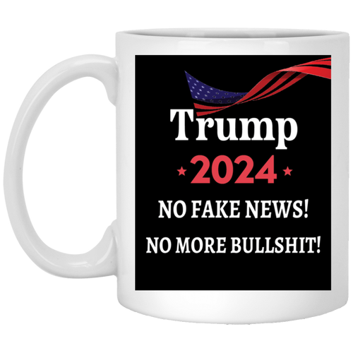 Trump 2024 No Fake News White Mug