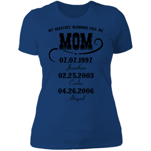My Greatest Blessings Call Me Mom Personalized Boyfriend T-shirt