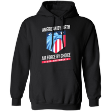Load image into Gallery viewer, American By Birth, Air Force By Choice Apparel