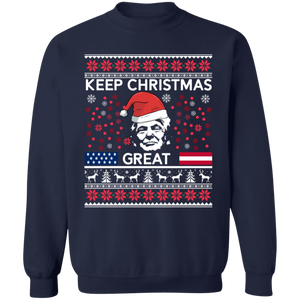 Keep Christmas Great Sweatshirt