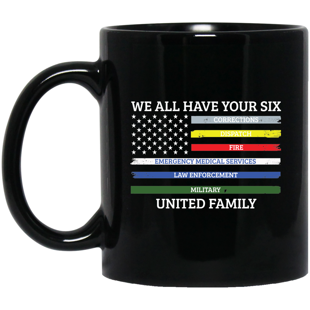 We All Have Your Six United Family Mug 11 oz
