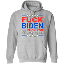 Load image into Gallery viewer, Fck Biden &amp; Fck You For Voting For Him
