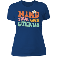 Load image into Gallery viewer, Mind Your Own Uterus T-Shirt