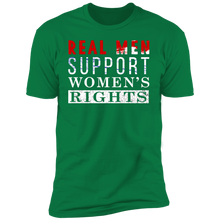 Load image into Gallery viewer, Real Men Support Women&#39;s Rights T-shirt