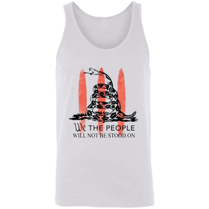 We The People Will Not Be Stood On Apparel
