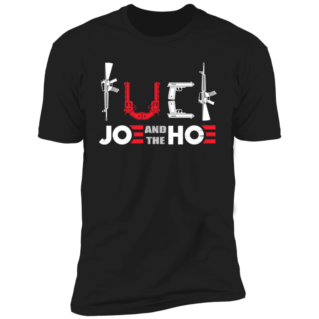 FCK Joe And The Hoe T-Shirt