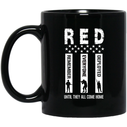 Remember Everyone Deployed - Until They All Come Home 11oz. Mug