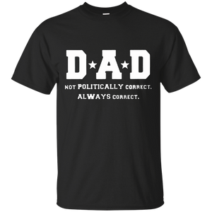 Father's Day Gift - DAD Always Correct - Mens T Shirt