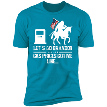 Load image into Gallery viewer, Let&#39;s Go Brandon Gas Prices Got Me T-shirt