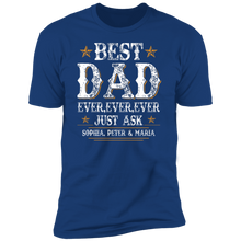 Load image into Gallery viewer, Best Dad Ever Personalized T-shirt