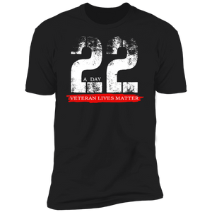 22 a Day Veteran Lives Matter Shirt (RTL)