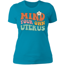 Load image into Gallery viewer, Mind Your Own Uterus T-Shirt