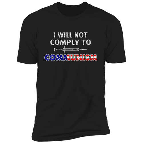 I Will Not Comply T-Shirt